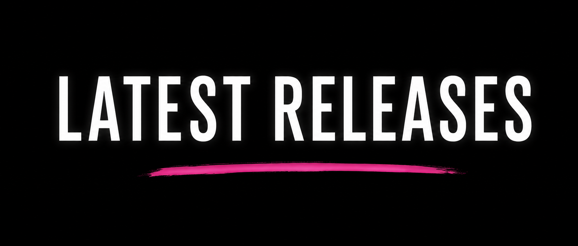 Latest Releases